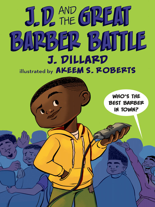 Title details for J.D. and the Great Barber Battle by J. Dillard - Available